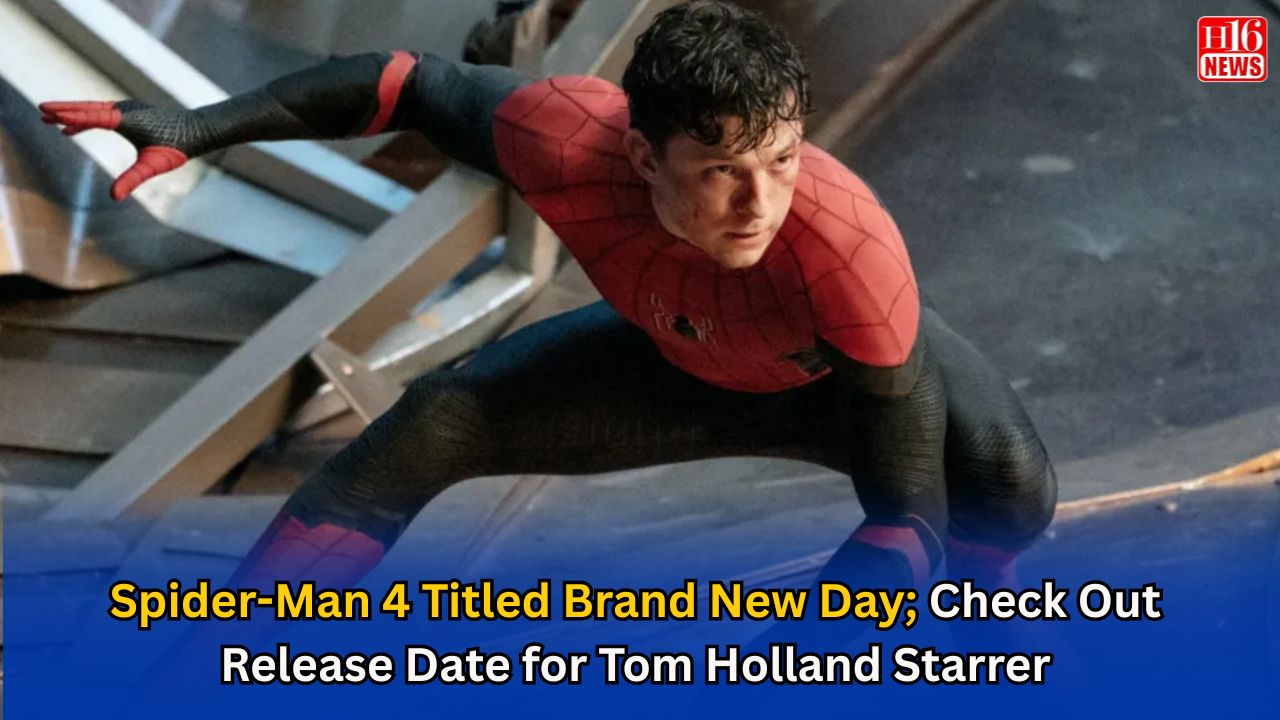 Spider-Man 4 Titled Brand New Day; Check Out Release Date for Tom Holland Starrer